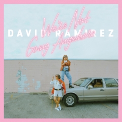 David Ramirez - Were Not Going Anywhere